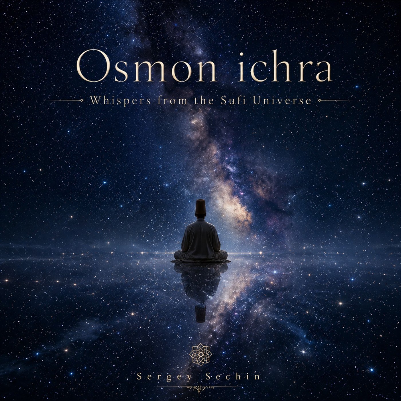 Osmon ichra. Whispers from the Sufi Universe